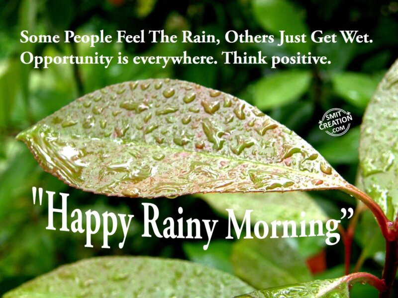 Happy Rainy Morning” - SmitCreation.com
