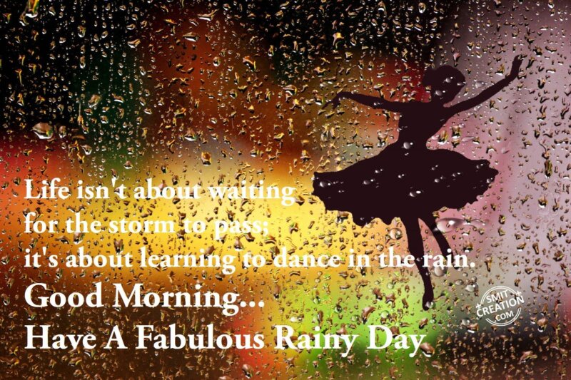 Have A Fabulous Rainy Day - SmitCreation.com