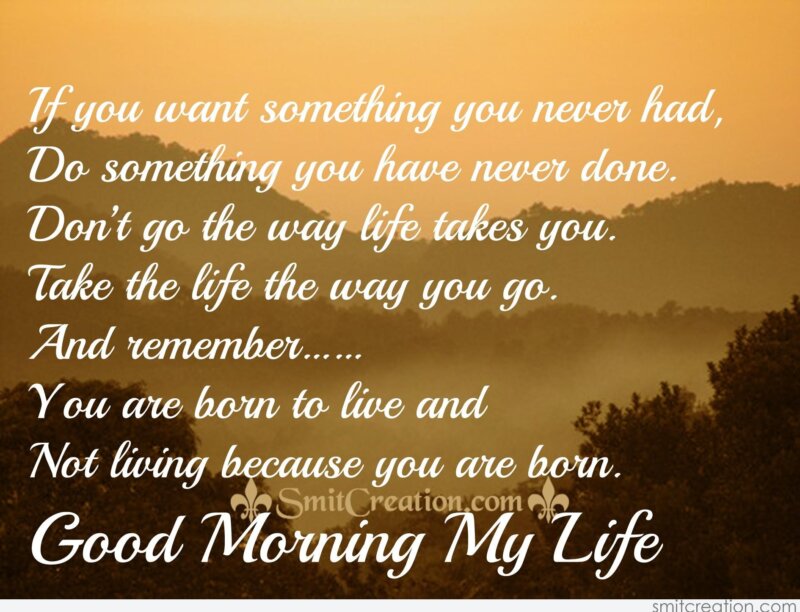 Good Morning LIfe Pictures and Graphics - SmitCreation.com - Page 2