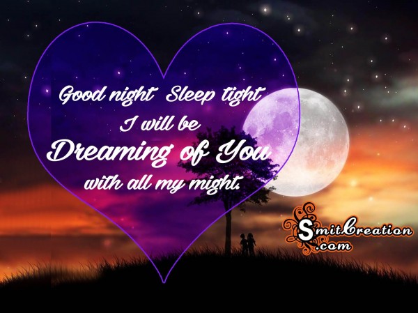 Good Night Sleep Tight - SmitCreation.com