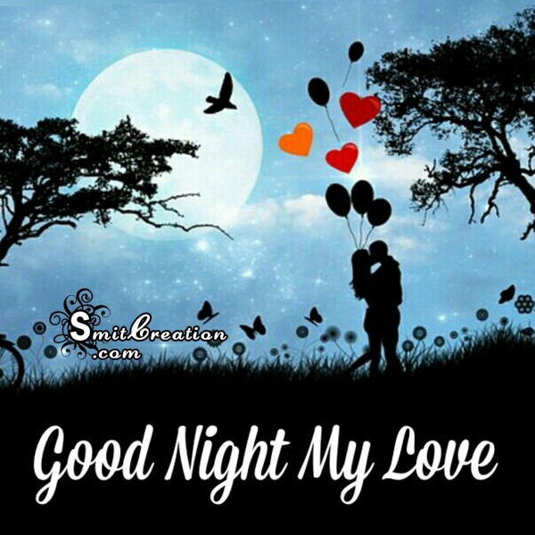 Good Night My Love - SmitCreation.com