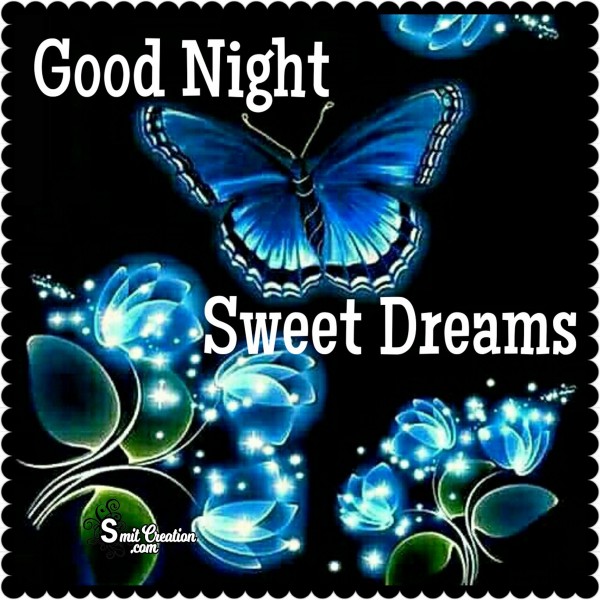 Good Night Sweet Dreams - SmitCreation.com