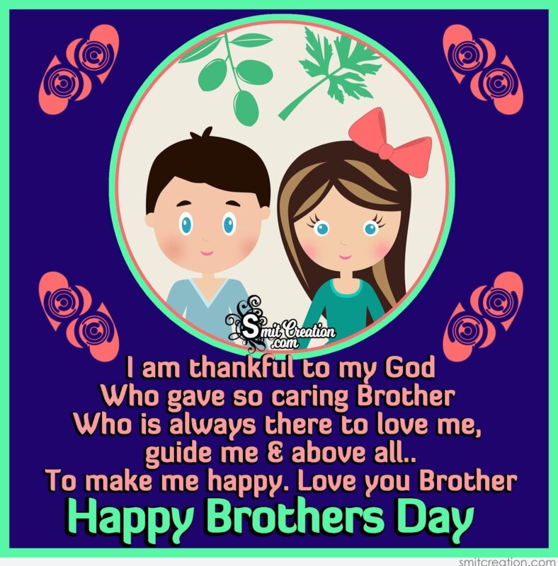 Happy Brothers Day – Love you Brother - SmitCreation.com