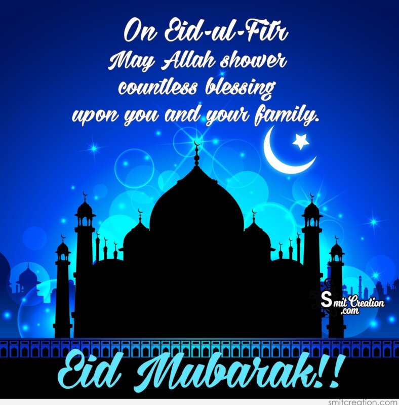 Eid Mubarak On Eid-Ul-Fitr - SmitCreation.com