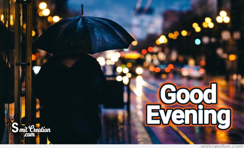 Themeseries: Rainy Good Evening Quotes