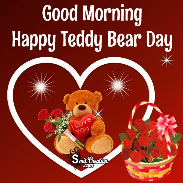 Good Morning Teddy Bear Day