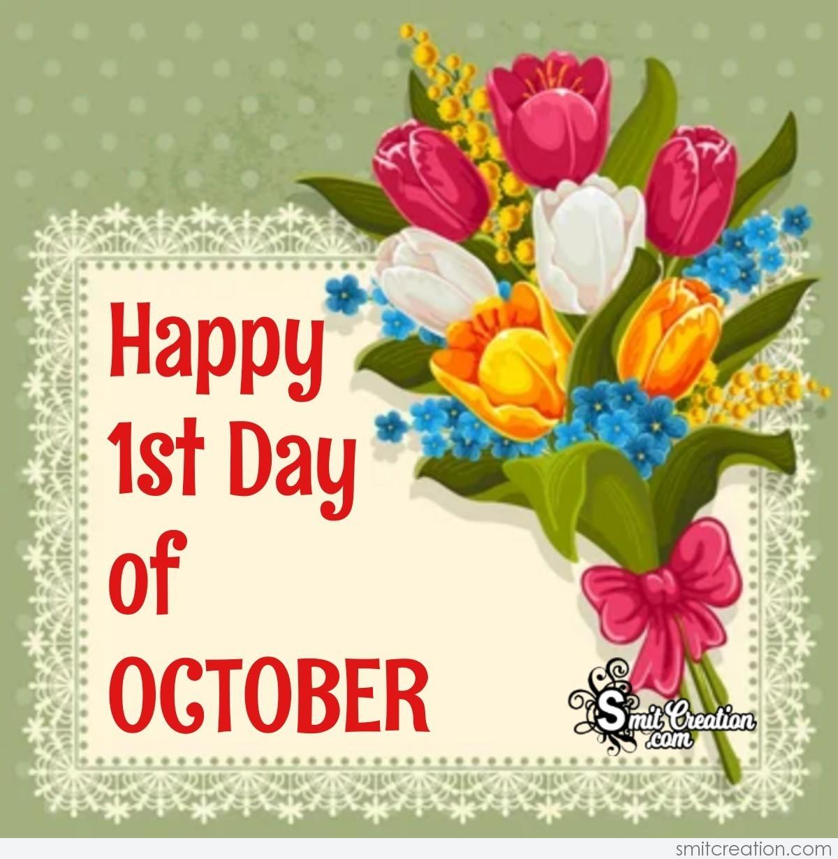 Happy 1st Day of OCTOBER - SmitCreation.com