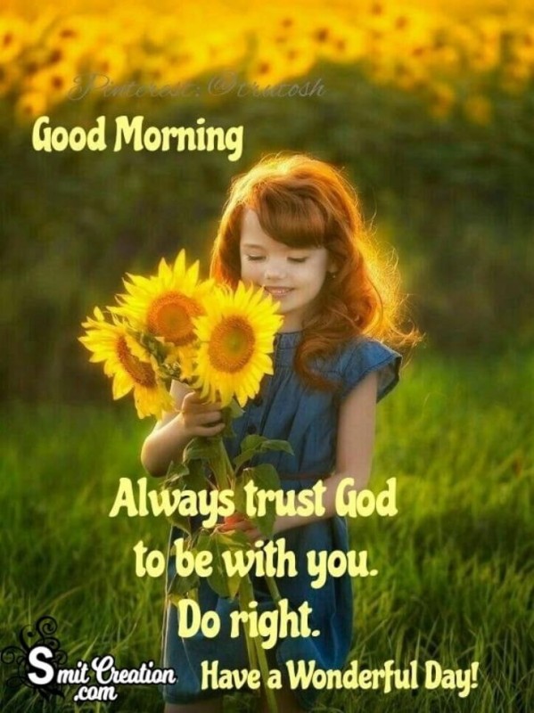 Good Morning Always Trust God