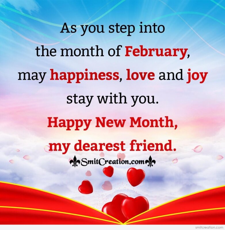 Happy New Month Of February My Dearest Friend