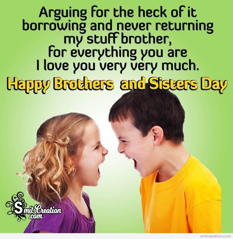 Happy Brother’s and Sister’s Day Wishes To Brother