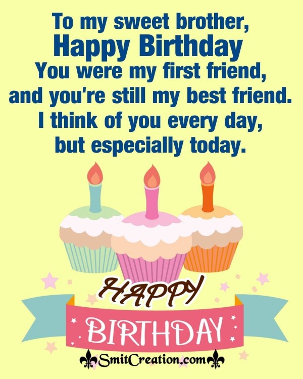 Happy Birthday Wishes For My Brother! - SmitCreation.com