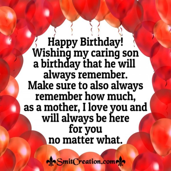 Wishing My Caring Son Happy Birthday! - SmitCreation.com