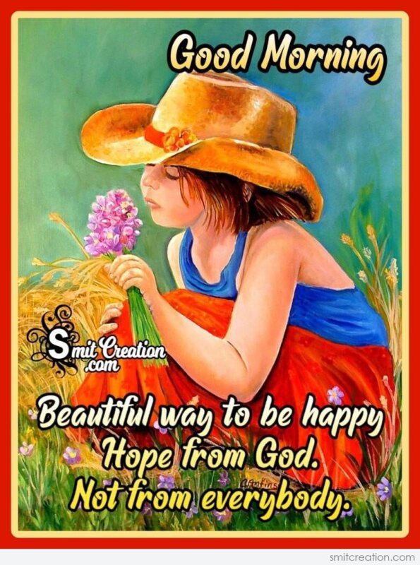 Good Morning Hope From God - SmitCreation.com