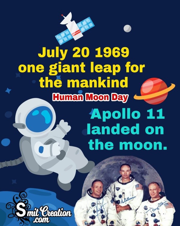 July 20 1969 Human Moon Day