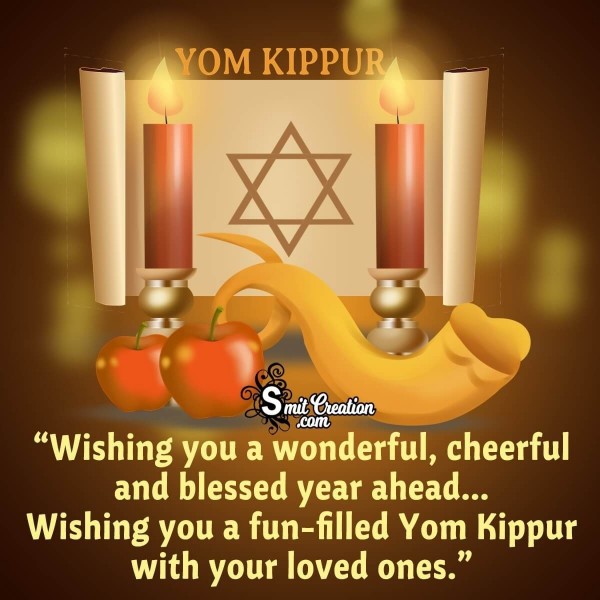 Wishing You A Fun-Filled Yom Kippur