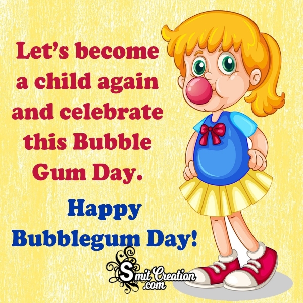 Happy Bubblegum Day Messages