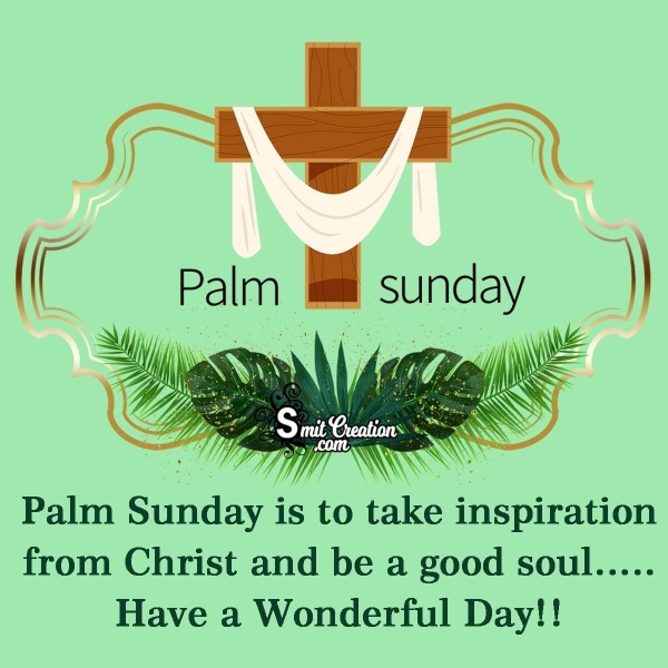 Have A Wonderful Palm Sunday - SmitCreation.com
