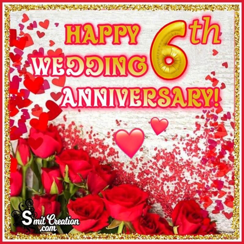 Happy 6th Wedding Anniversary Wish Card SmitCreation