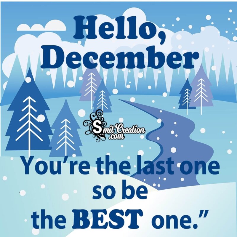 Hello, December Quote - SmitCreation.com