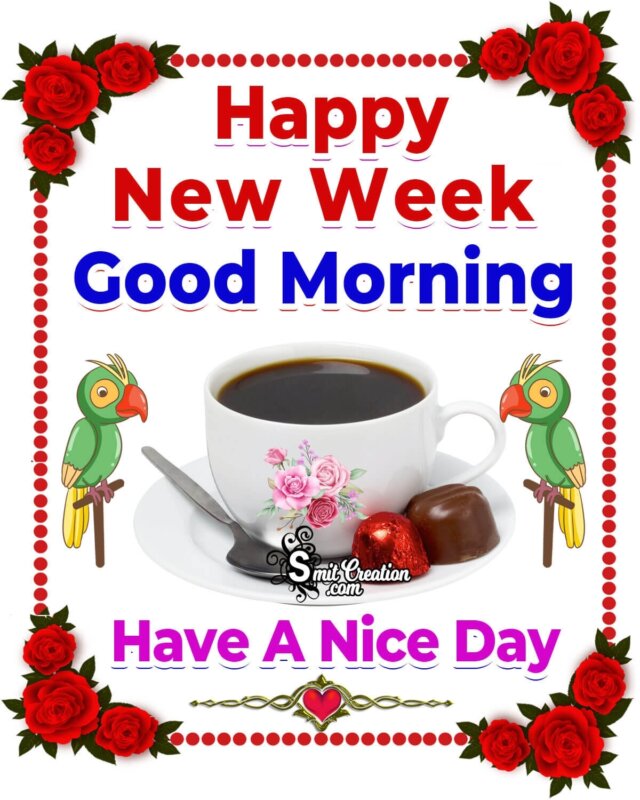 Good Morning Happy New Week Images SmitCreation