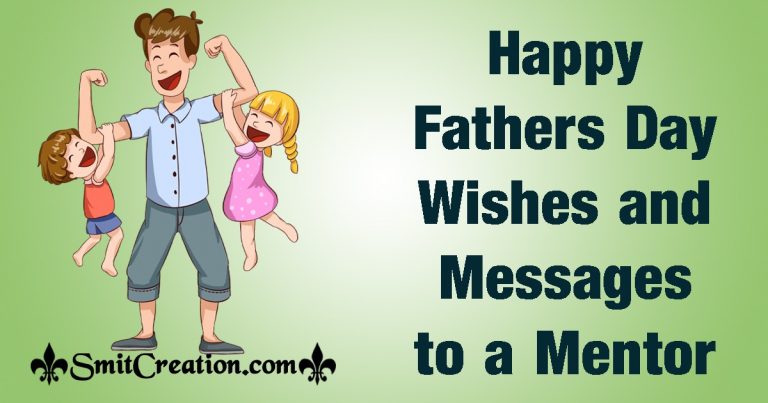 Happy Fathers Day Wishes And Messages To A Mentor SmitCreationcom