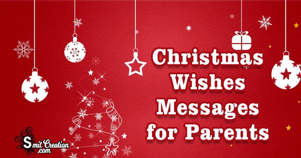Christmas Wishes Messages for Parents (Mom and Dad)  SMS
