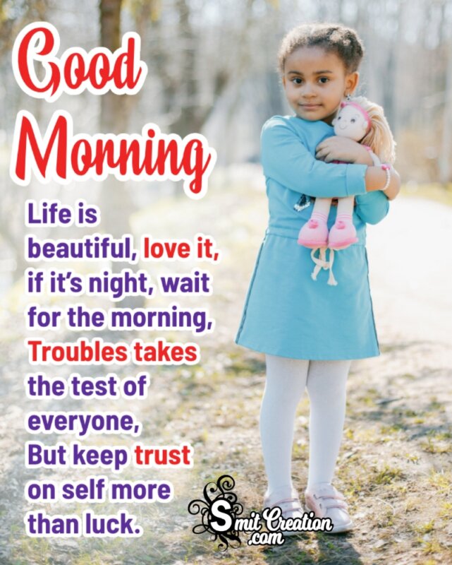 Beautiful Good Morning Life Quotes Images - SmitCreation.com