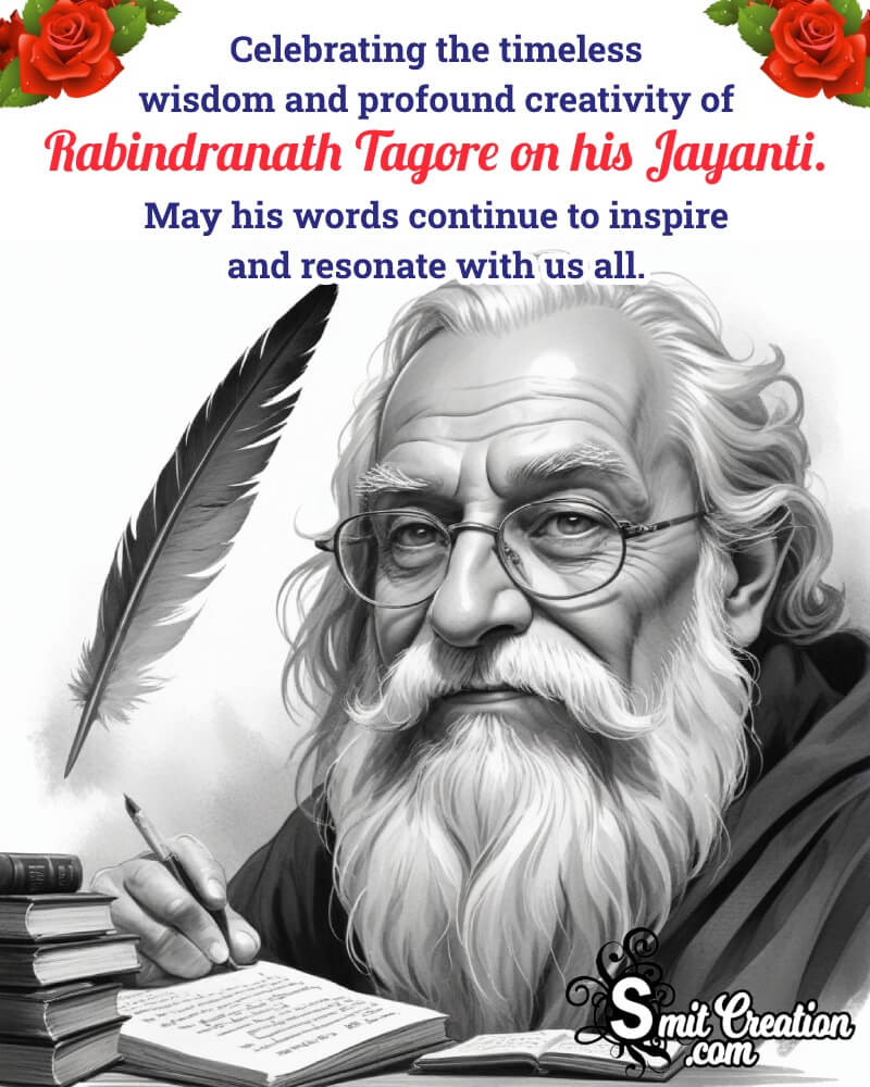 Rabindranath Tagore Jayanti Best Message Pic