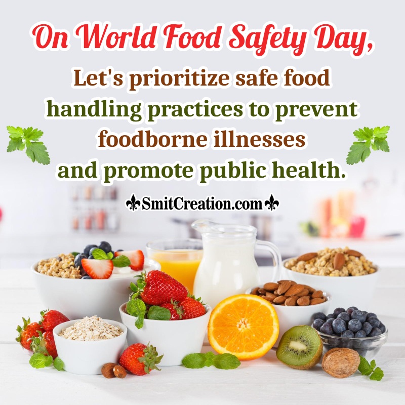 World Food Safety Day Message To Prevent Health