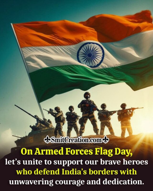 Happy Indian Armed Forces Flag Day Status Photo